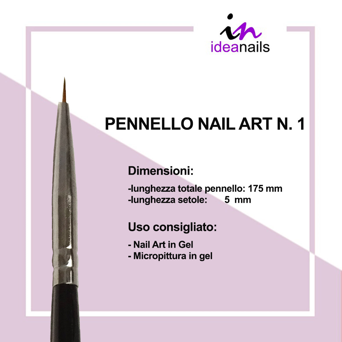 PENNELLO NAIL ART N. 1– Idea Nails